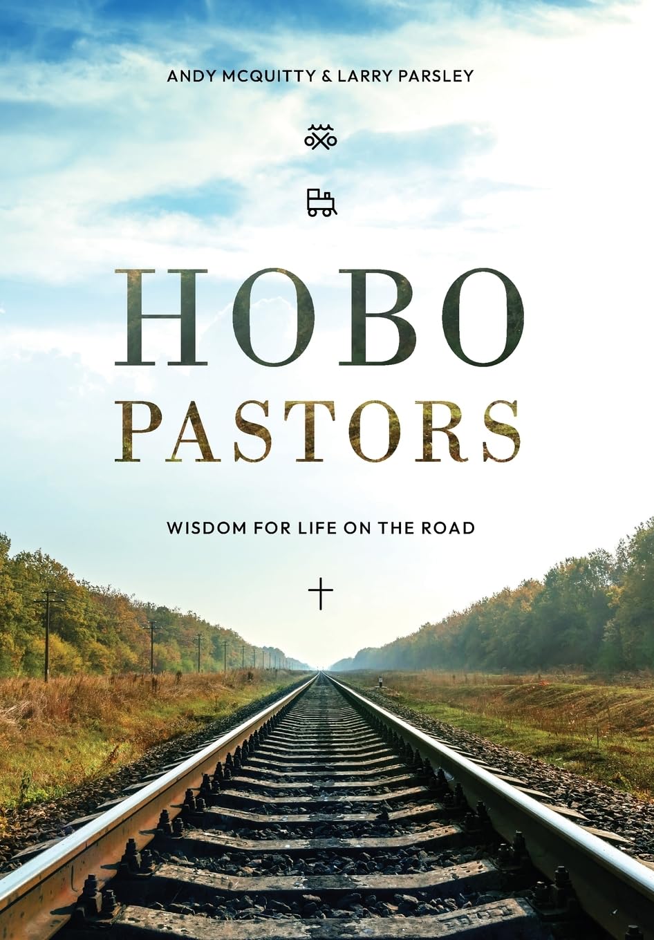 HOBO Pastors: Wisdom For Life on the Road Politics & Society