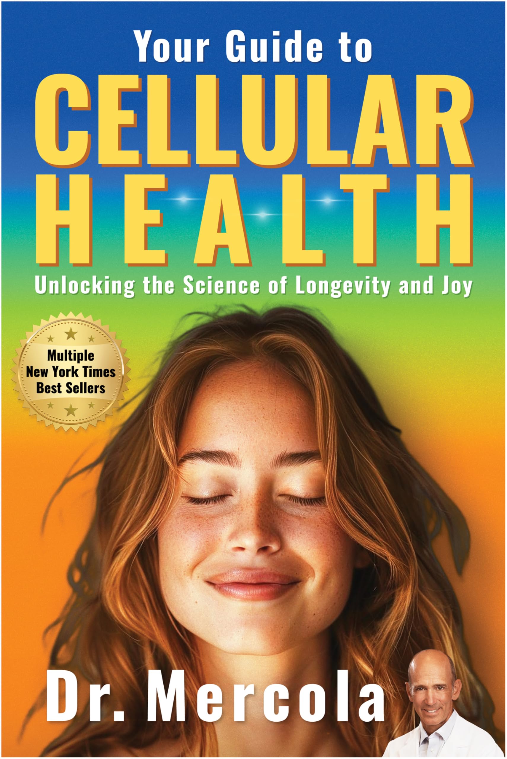 Your Guide to Cellular Health: Unlocking the Science of Longevity and Joy Medicine