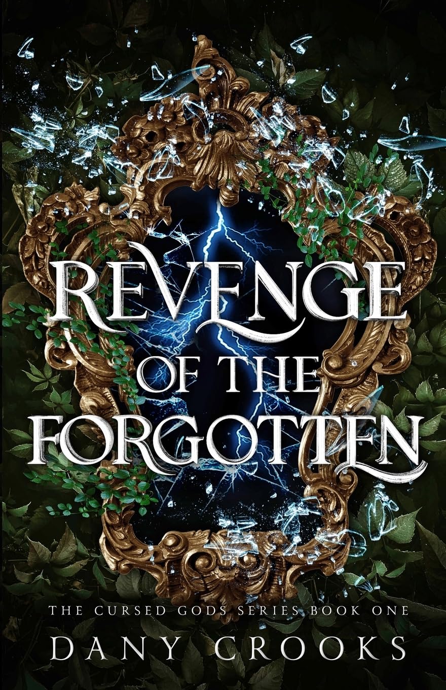 Revenge of the Forgotten (Cursed Gods, Band 1) Historical Fiction