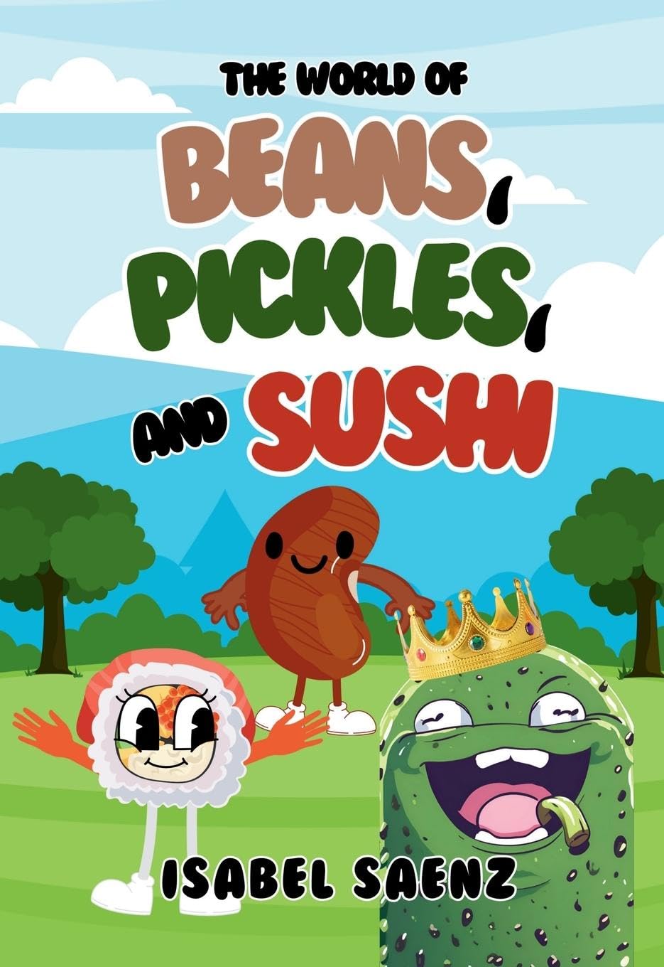 The World of Beans, Pickles, and Sushi Parents & Children