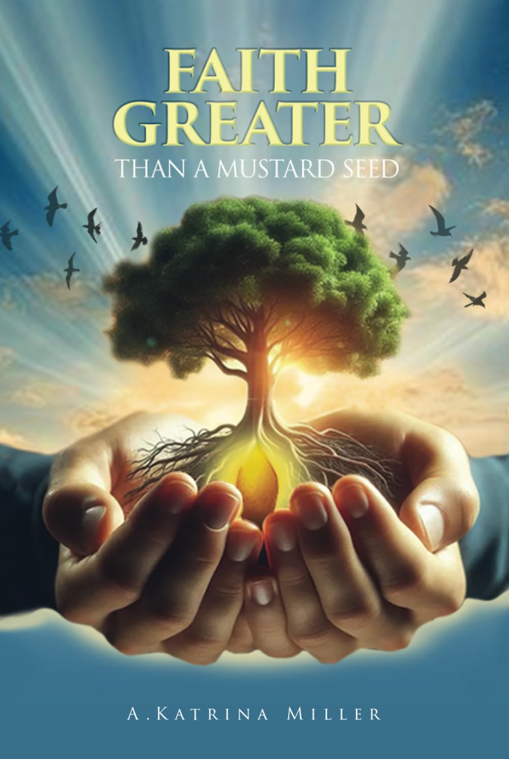 FAITH GREATER THAN A MUSTARD SEED Books