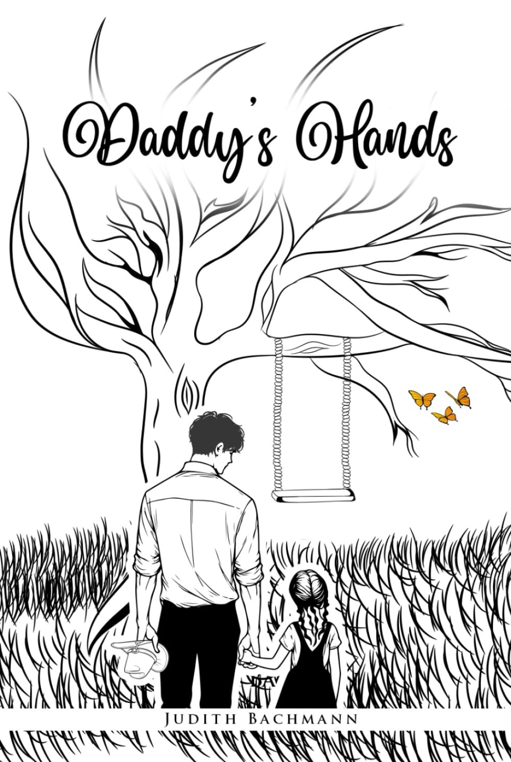 Daddy’s Hands Memories