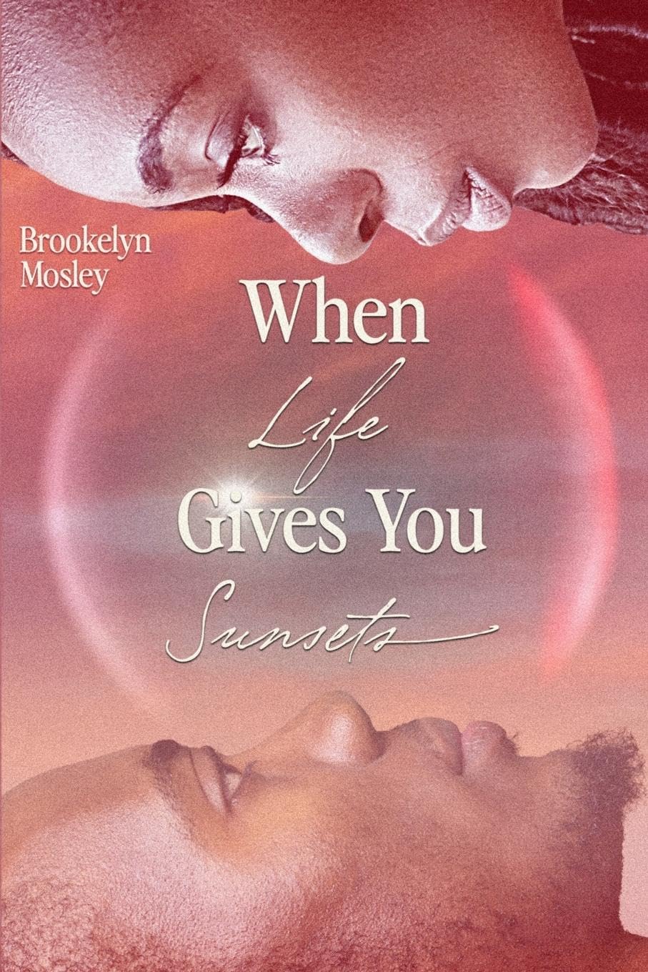 When Life Gives You Sunsets Contemporary literature