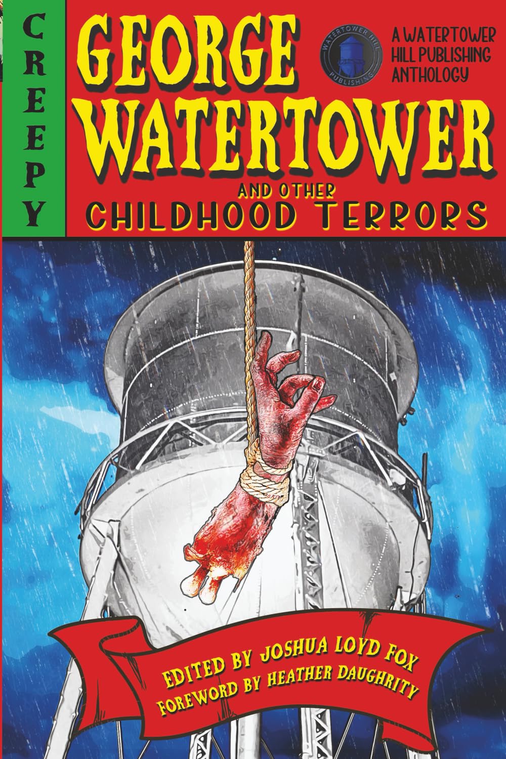 George Watertower and Other Childhood Terrors Contemporary literature