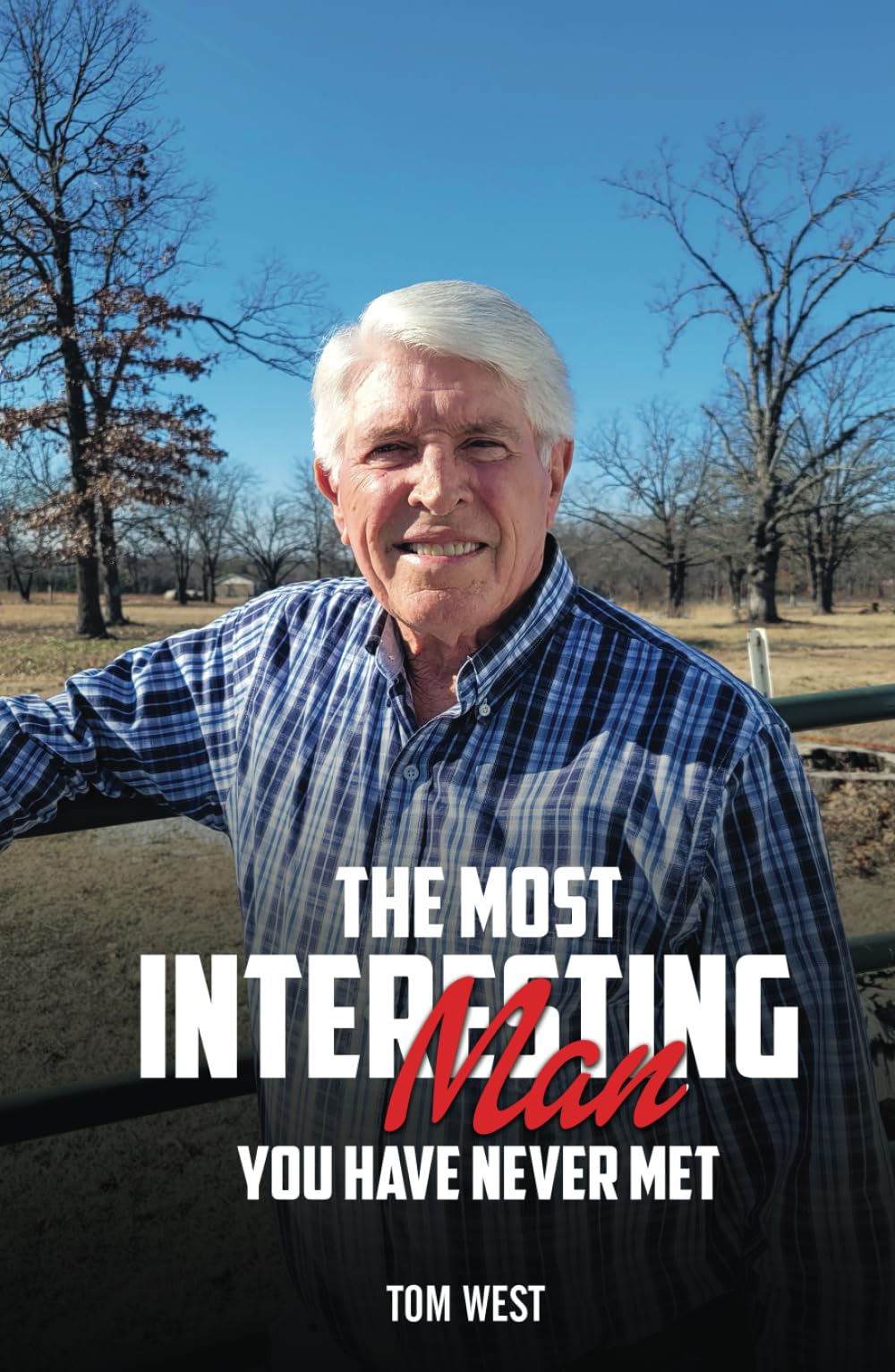 Product Image: The Most Interesting Man You Have Never Met