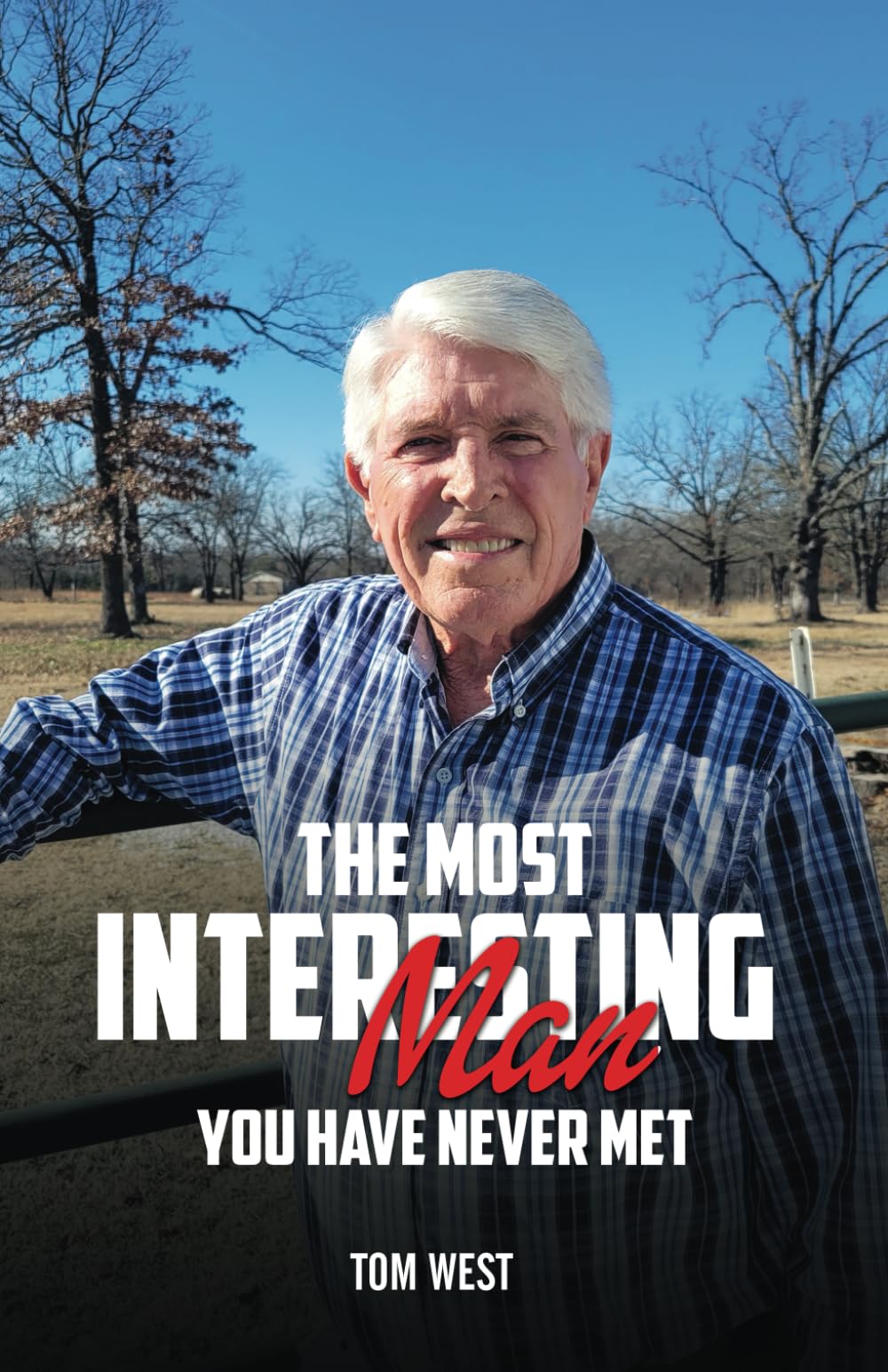 Product Image: The Most Interesting Man You Have Never Met