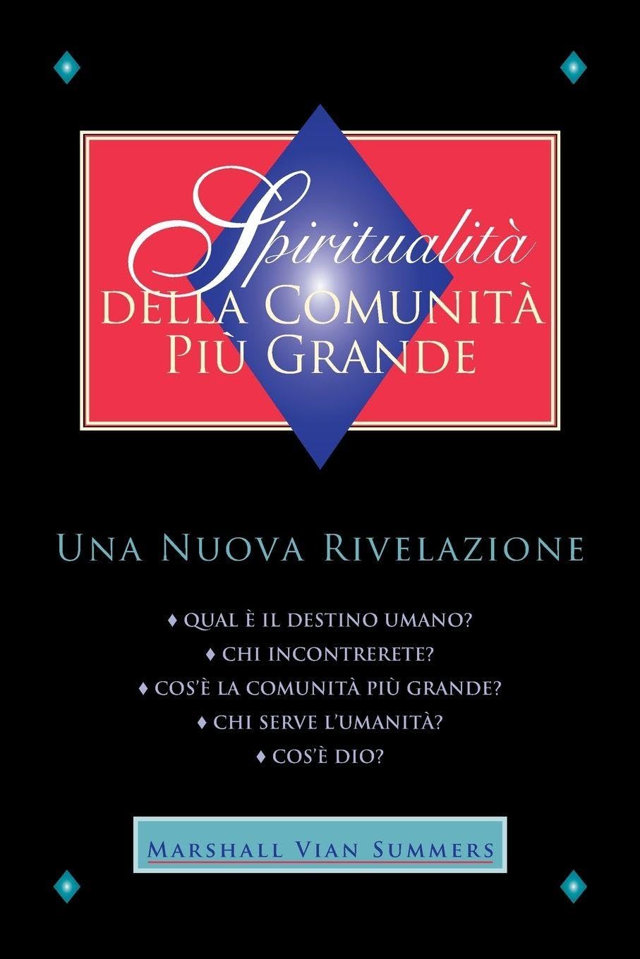 Spiritualità della Comunità Più Grande (Greater Community Spirituality - Italian Edition) Health, Nutrition & Fitness