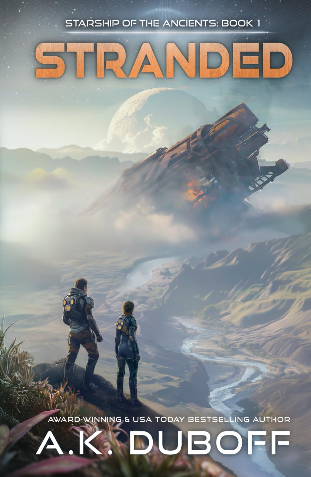 Stranded (Starship of the Ancients, Band 1) Fantasy & Sci-Fi