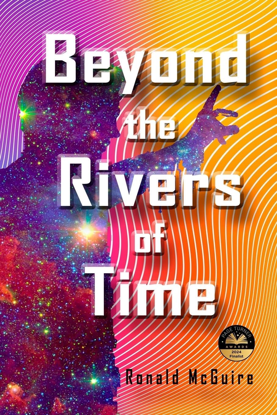 Beyond the Rivers of Time: A Novel of Distant Worlds Fantasy & Sci-Fi