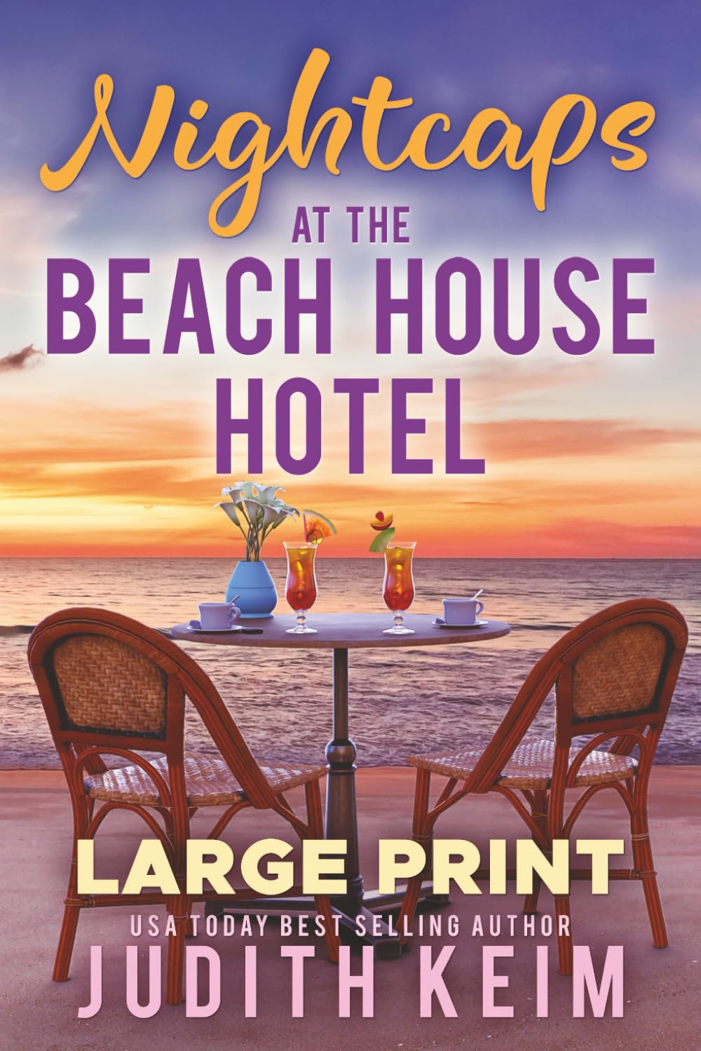 Nightcaps at The Beach House Hotel: Large Print Edition Contemporary literature