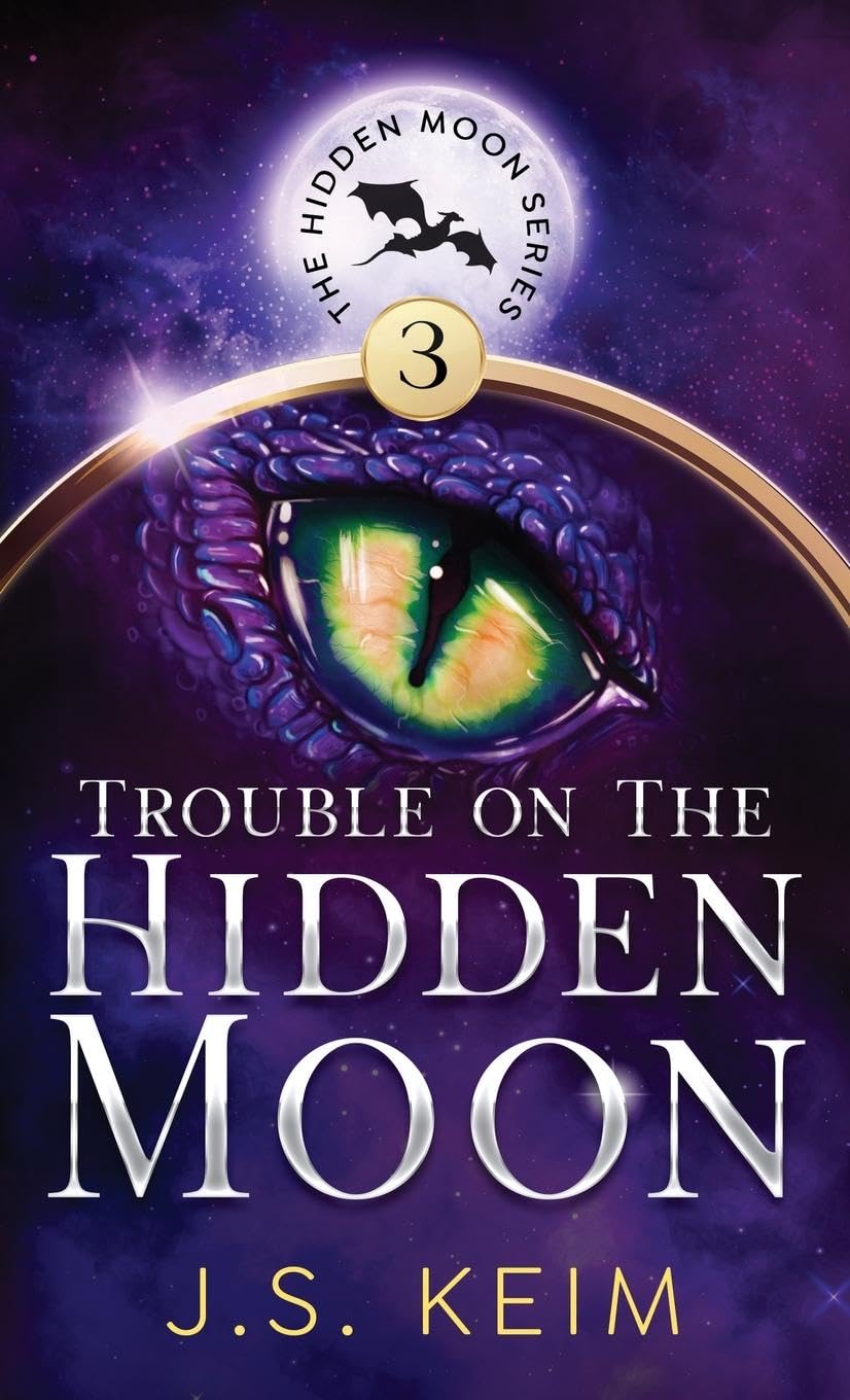 Trouble on The Hidden Moon: An Unexpected Adventure in Outer Space Novels & Short Stories