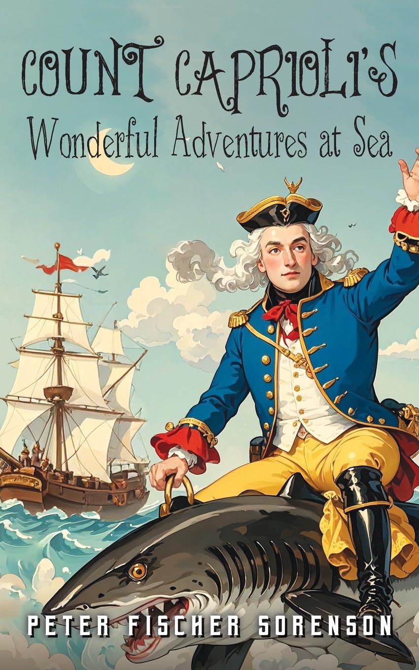 Count Caprioli's Wonderful Adventures at Sea Action & Adventure