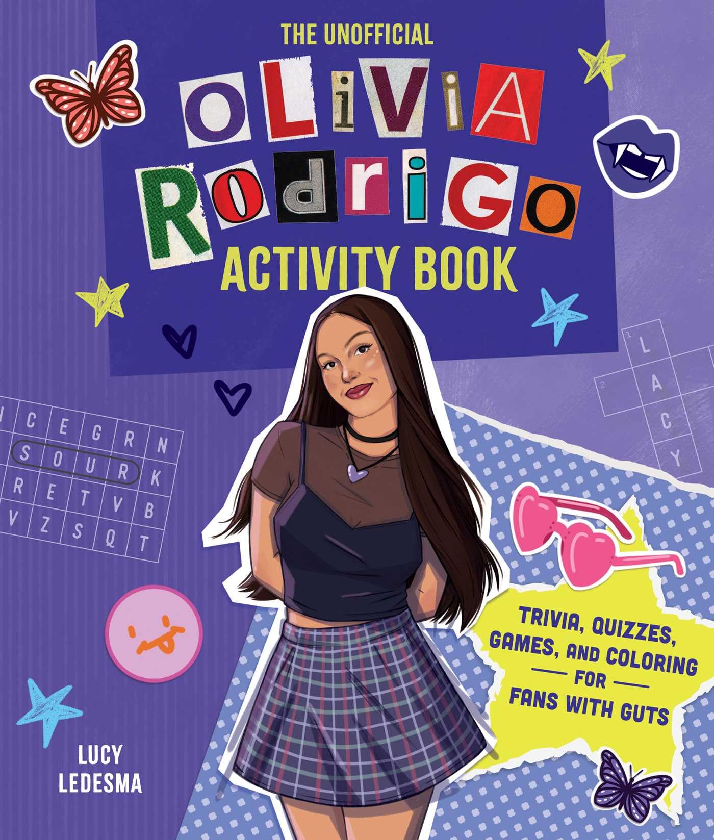 The Unofficial Olivia Rodrigo Activity Book: Trivia, Quizzes, Games, and Coloring for Fans with Guts Art & Literature