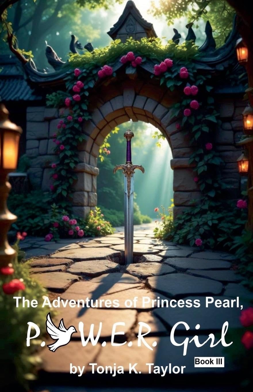 The Adventures of Princess Pearl, P.O.W.E.R. Girl! Book III Fiction
