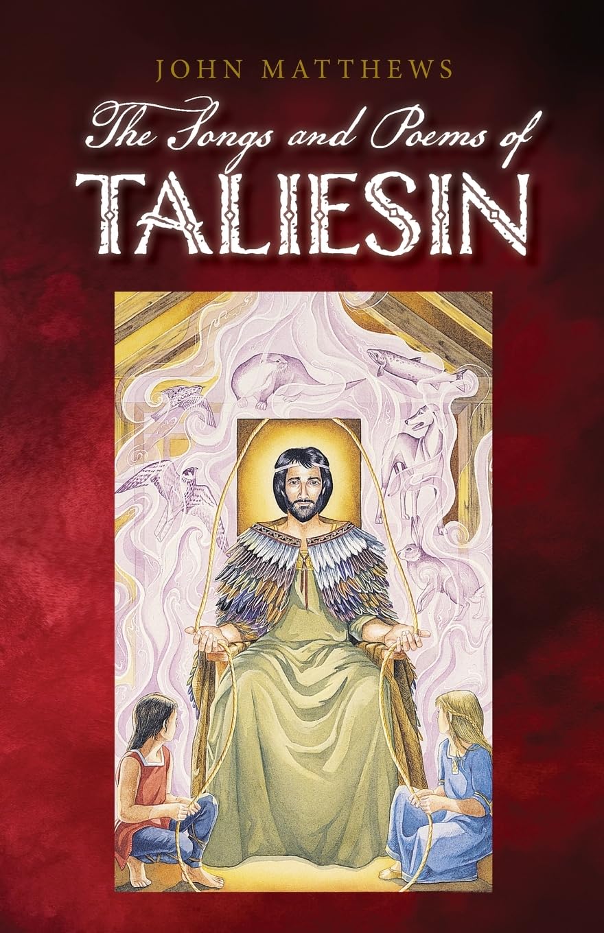 The Poems and Songs of Taliesin Poetry