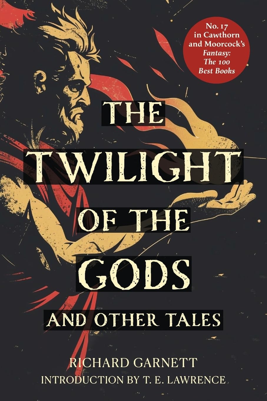 The Twilight of the Gods (Warbler Classics Annotated Edition) Classics