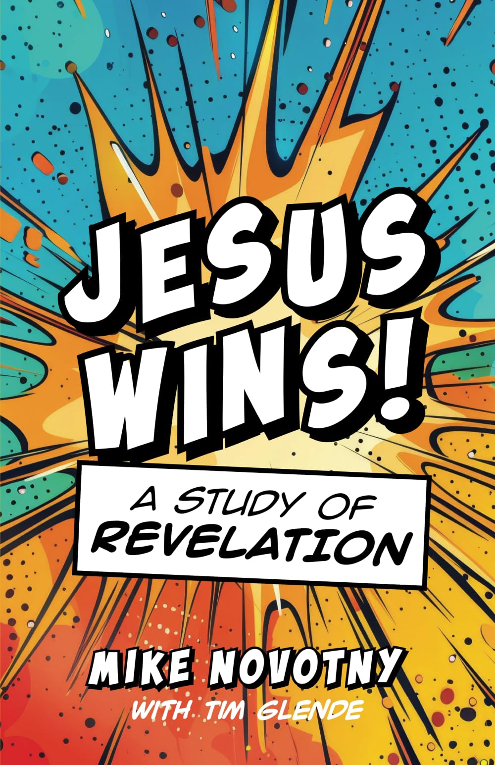 Jesus Wins!: A Study of Revelation Religion & Esotericism