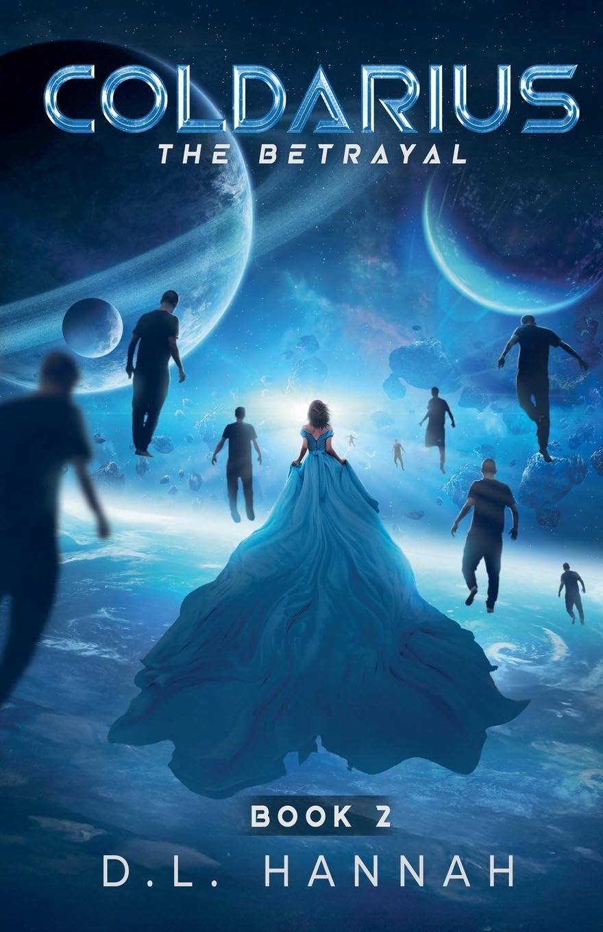 Coldarius: The Betrayal Book II Fantasy & Sci-Fi