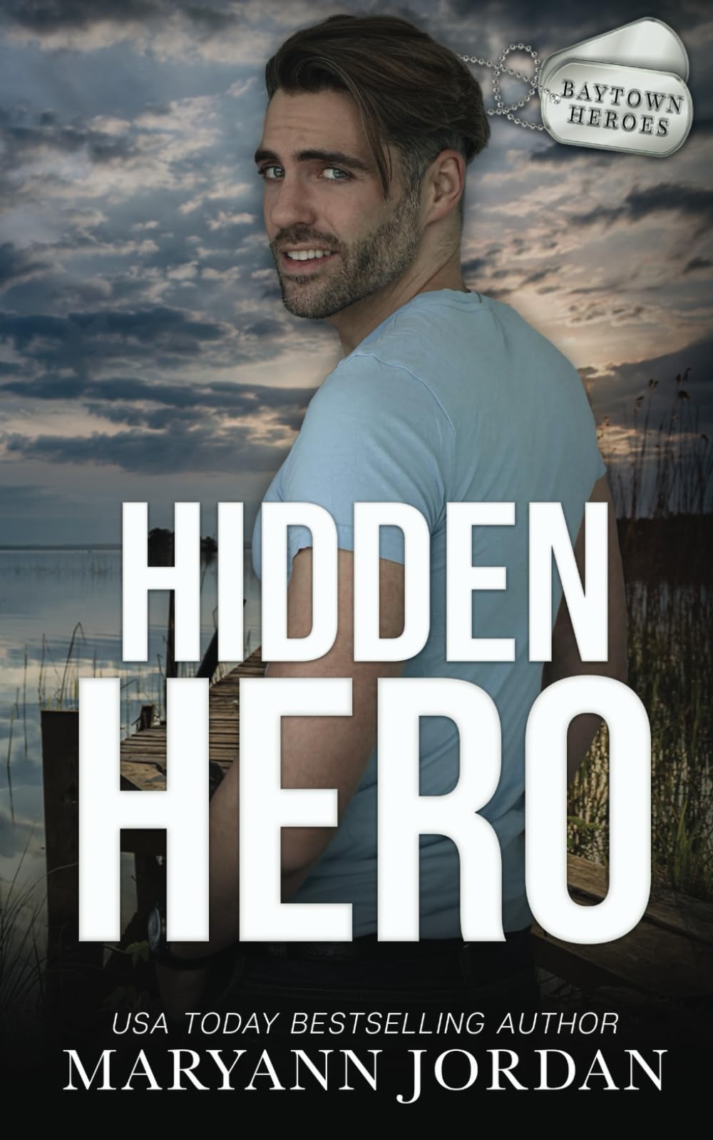 Hidden Hero (Baytown Heroes, Band 11) Romantic Thrillers