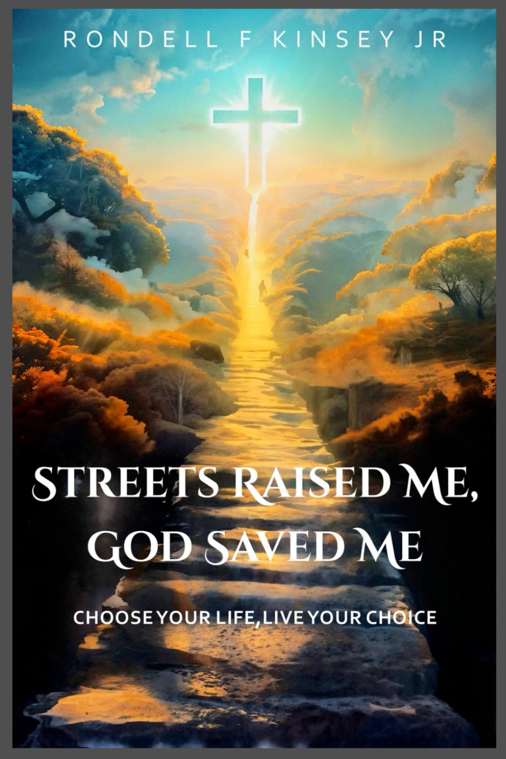 Streets Raised Me, God Saved Me Memories