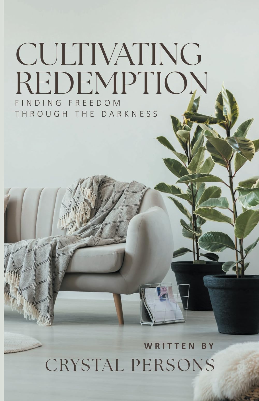 Cultivating Redemption: Finding Freedom Through the Darkness (The Cultivation Series, Band 1) Politics & Society
