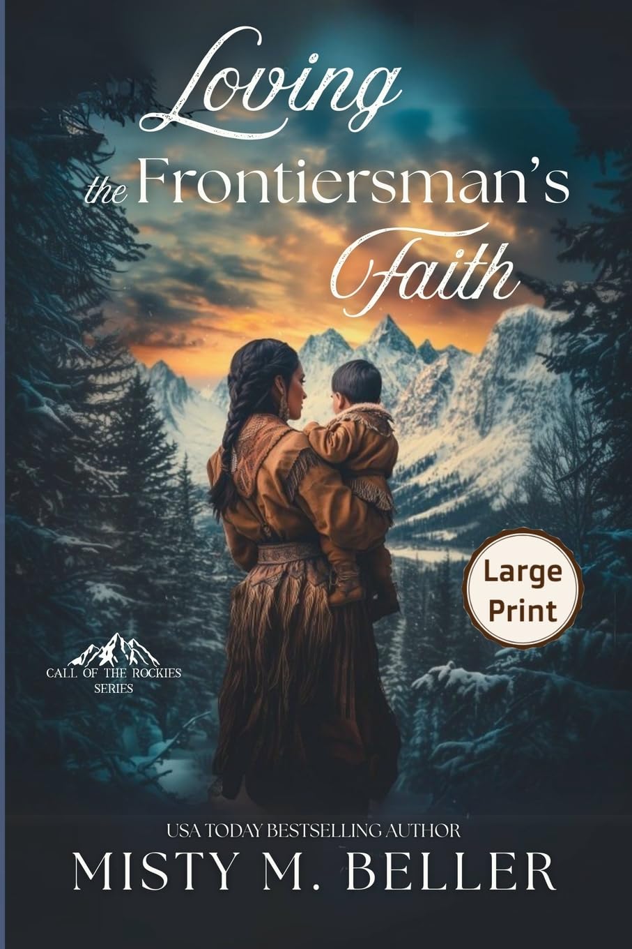 Loving the Frontiersman's Faith Historical Fiction