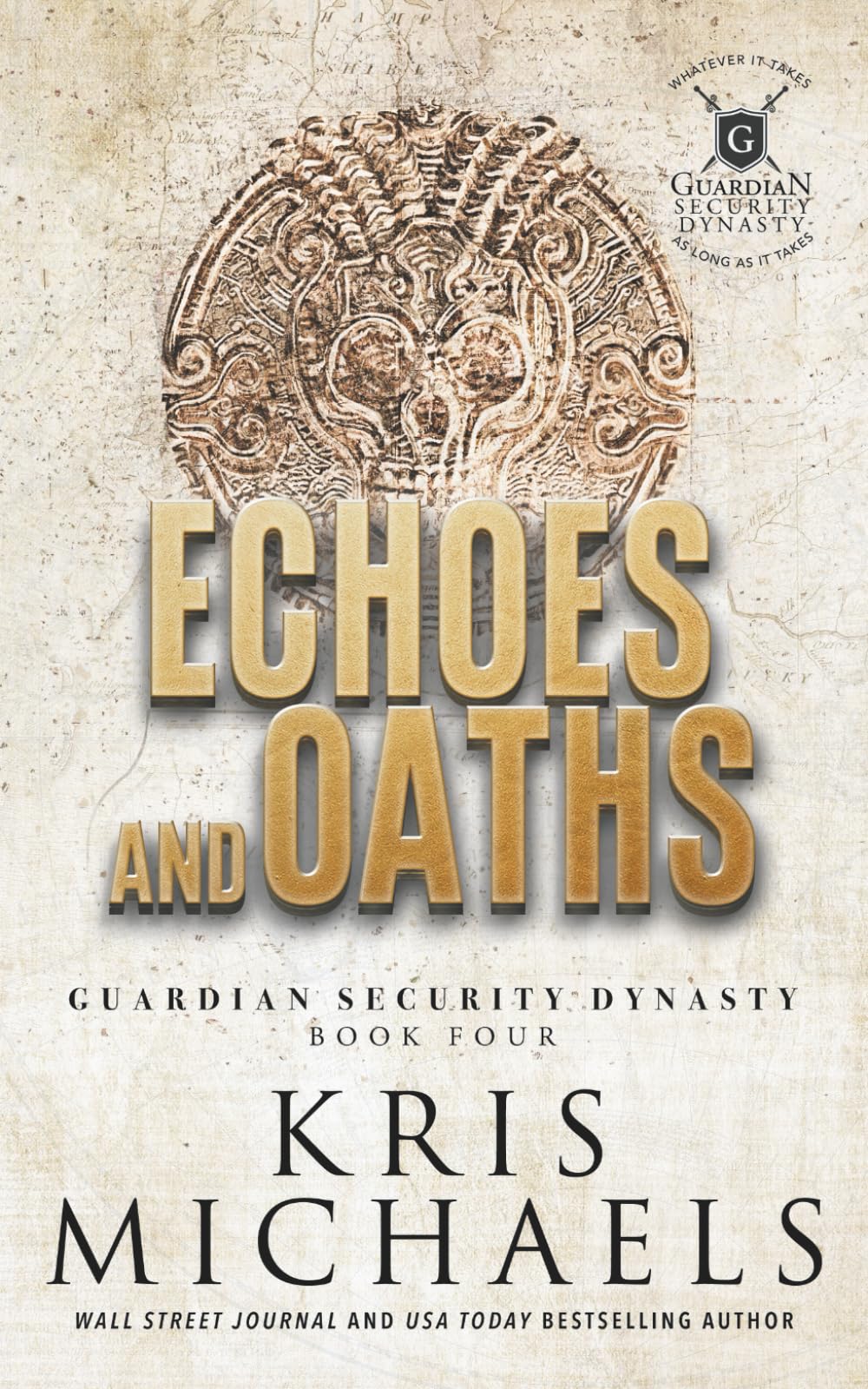 Echoes and Oaths (Guardian Security Dynasty, Band 4) Romantic Thrillers