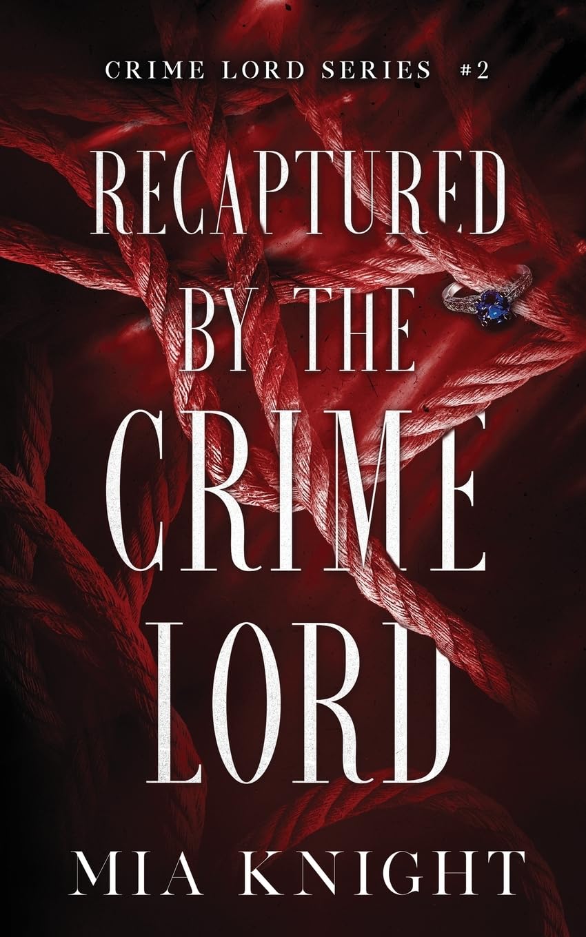 Recaptured by the Crime Lord Contemporary literature