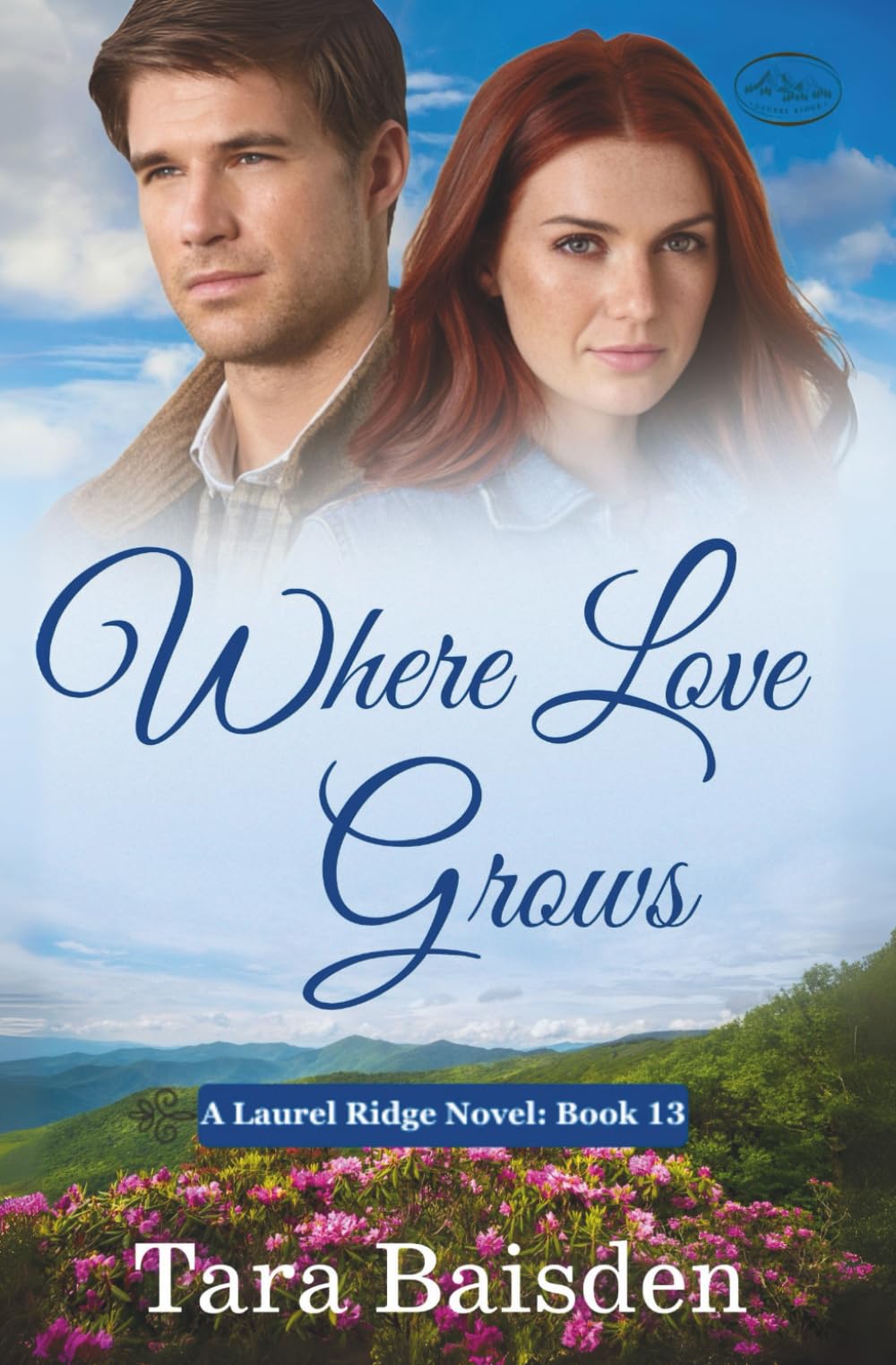 Where Love Grows (Laurel Ridge Series Book 13) Contemporary literature