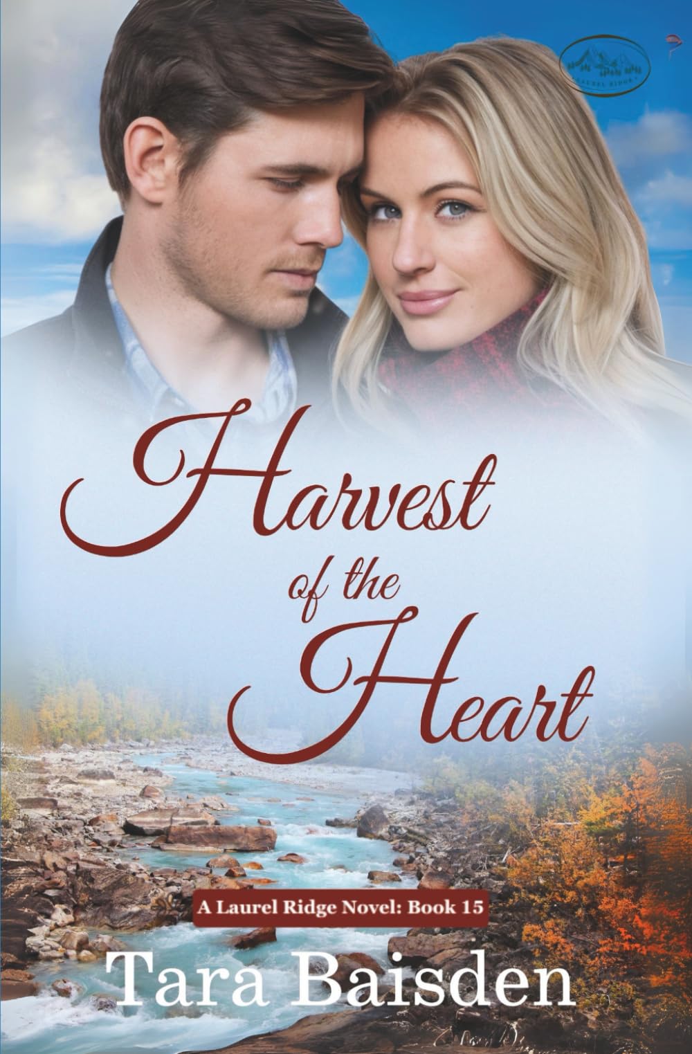 Harvest of the Hear (Laurel Ridge Series Contemporary literature