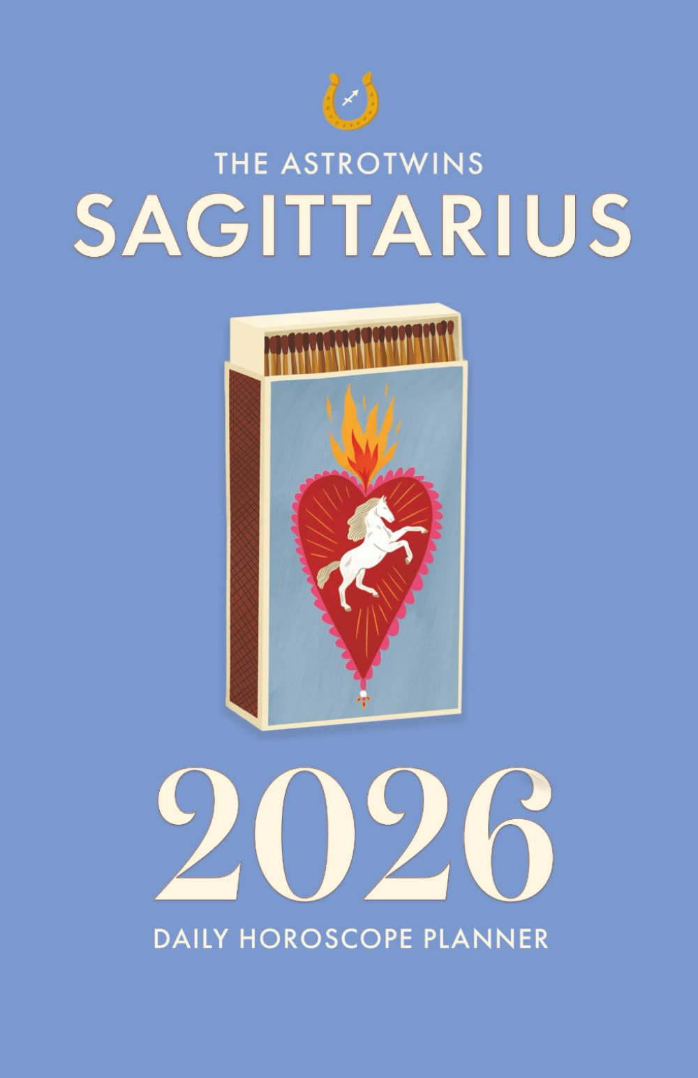 The AstroTwins Sagittarius 2026 Daily Horoscope Planner Reference Books
