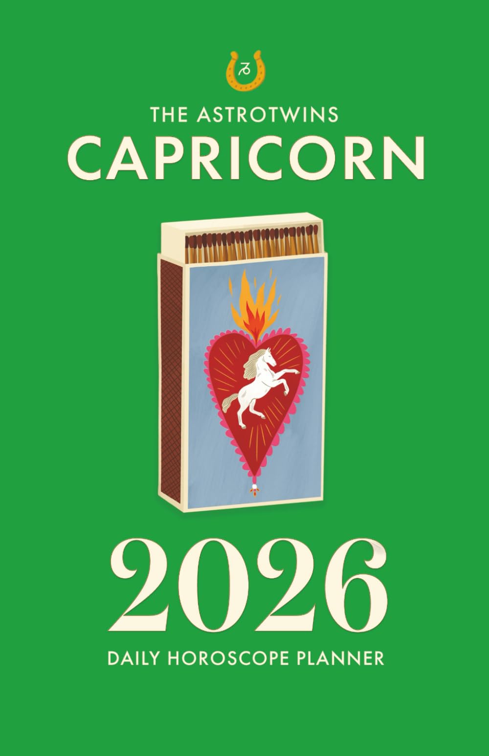 The AstroTwins Capricorn 2026 Daily Horoscope Planner Reference Books