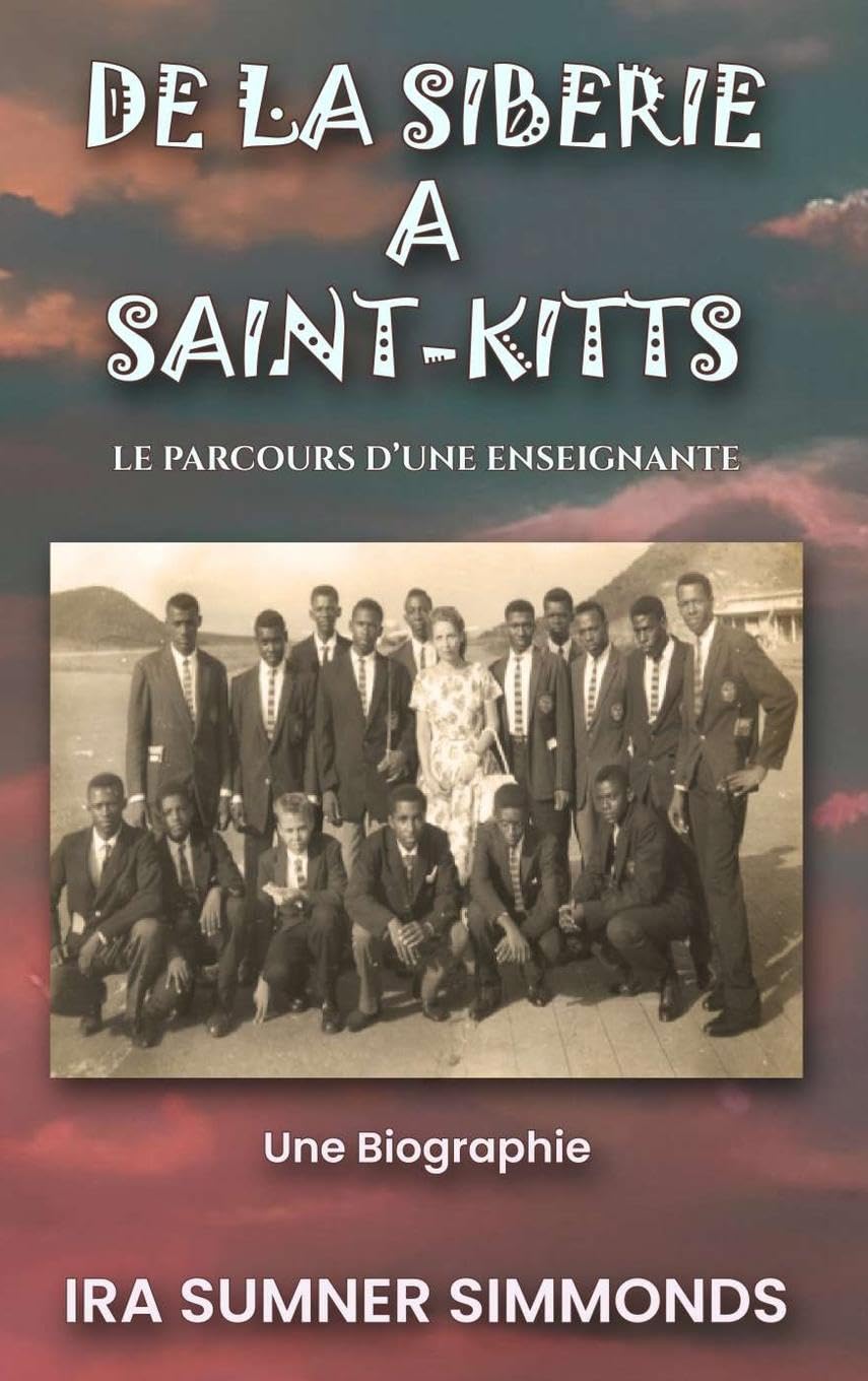 DE LA SIBÉRIE À SAINT-KITTS: Le parcours d'une enseignante Inspiring women