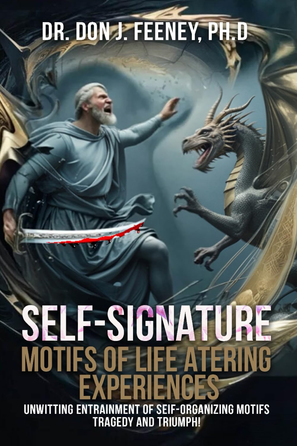 Self-Signature Motifs of Life Altering Experiences book