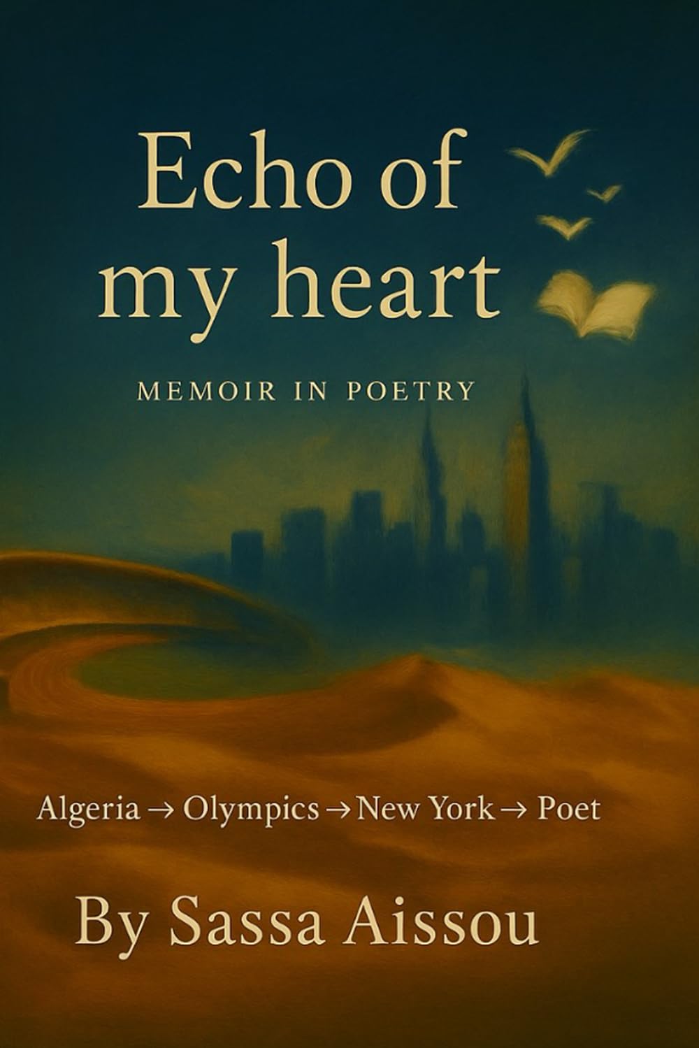 Echo of My heart Memoir in poetry Poetry