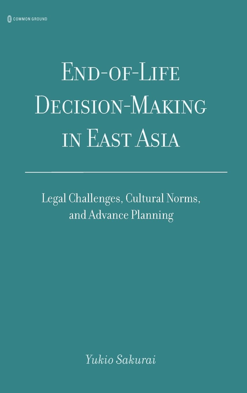 End-of-Life Decision-Making in East Asia Law