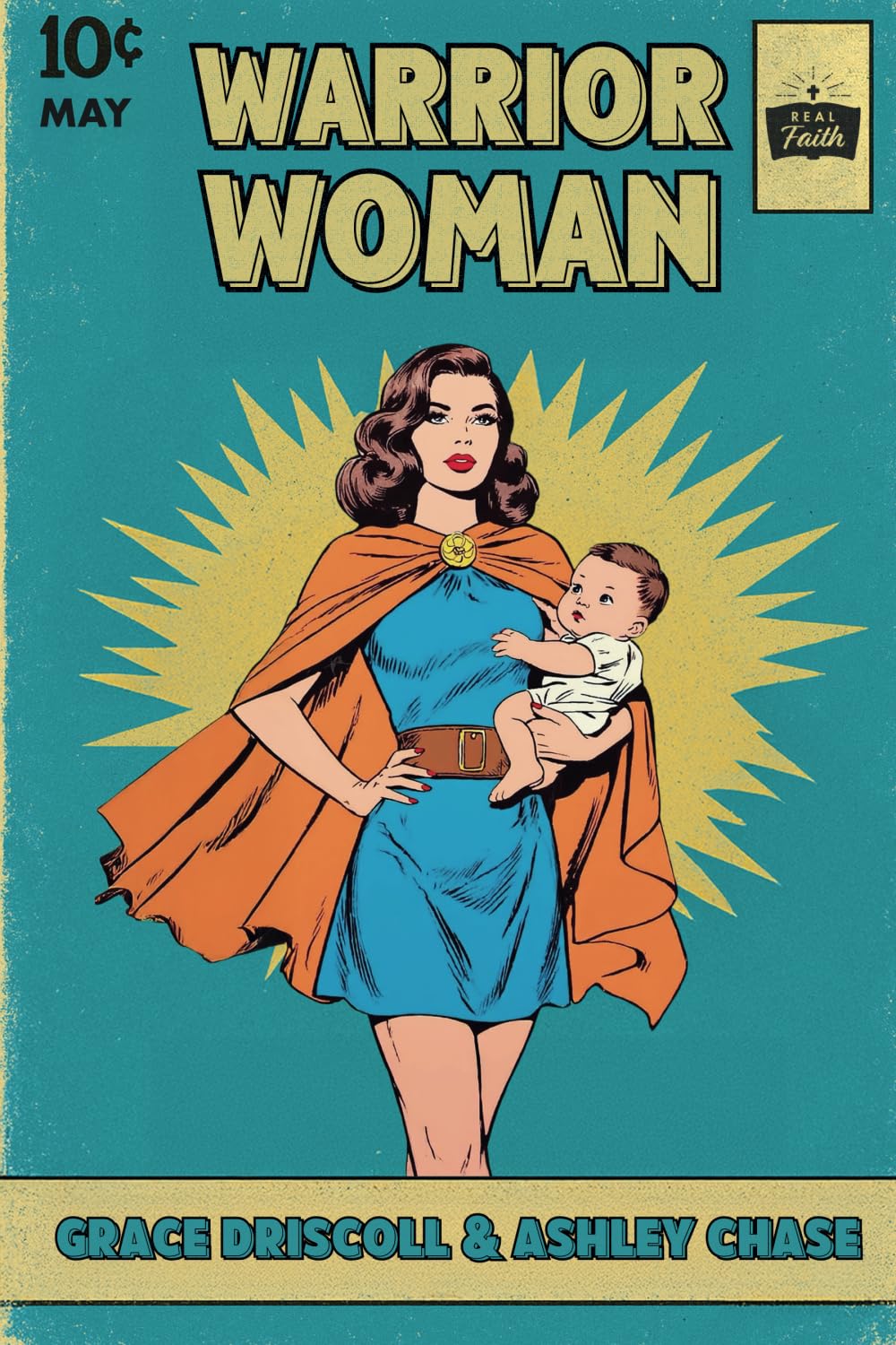 Warrior Woman: How to Fight Life's Battles Parents & Children