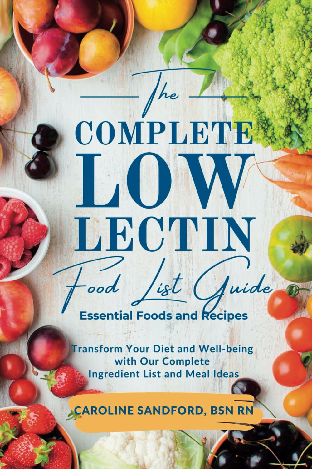 The Easiest Low Lectin Food List Guide (Essential Foods and Recipes) Medicine