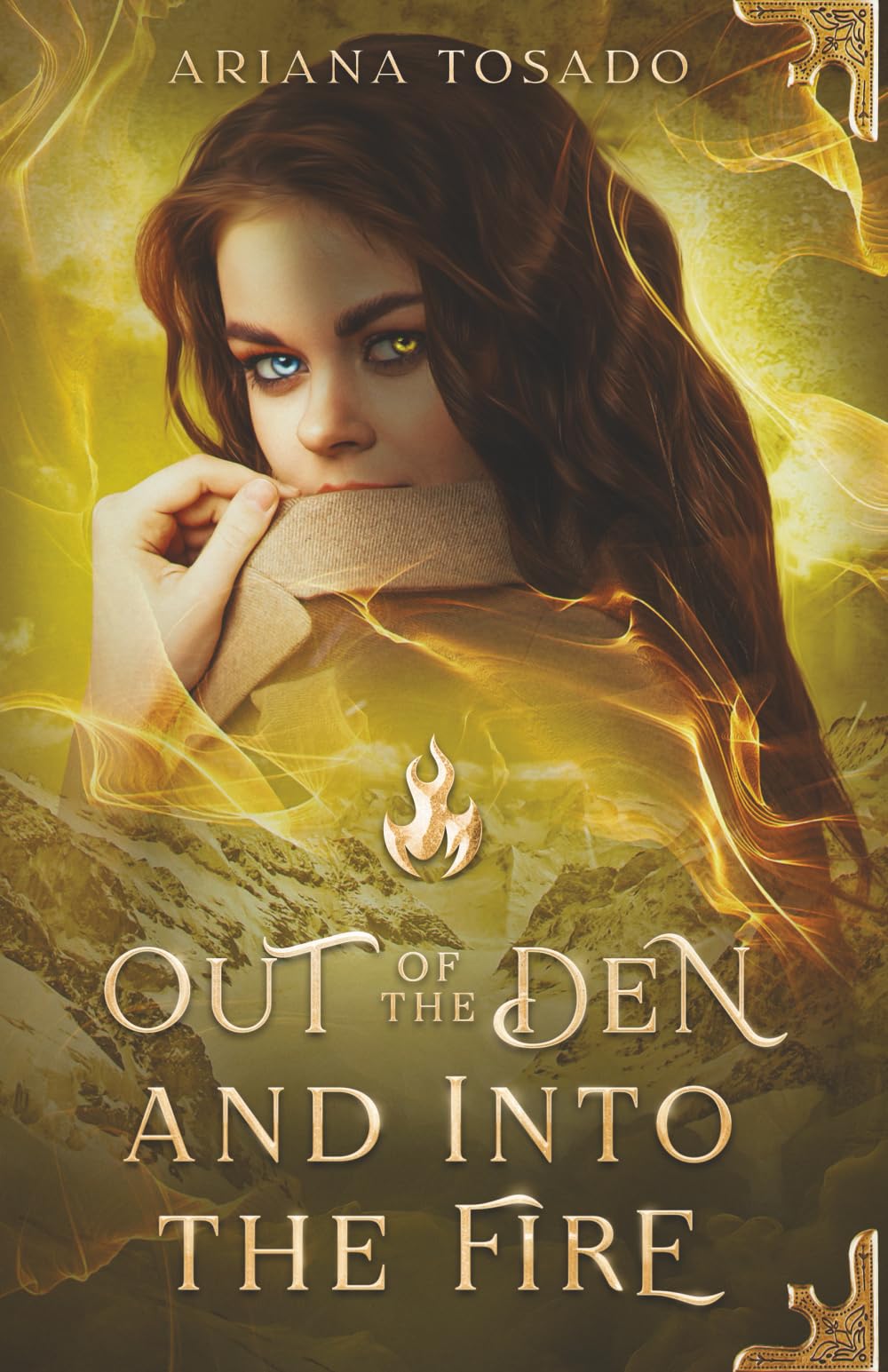 Out of the Den and Into the Fire Fiction
