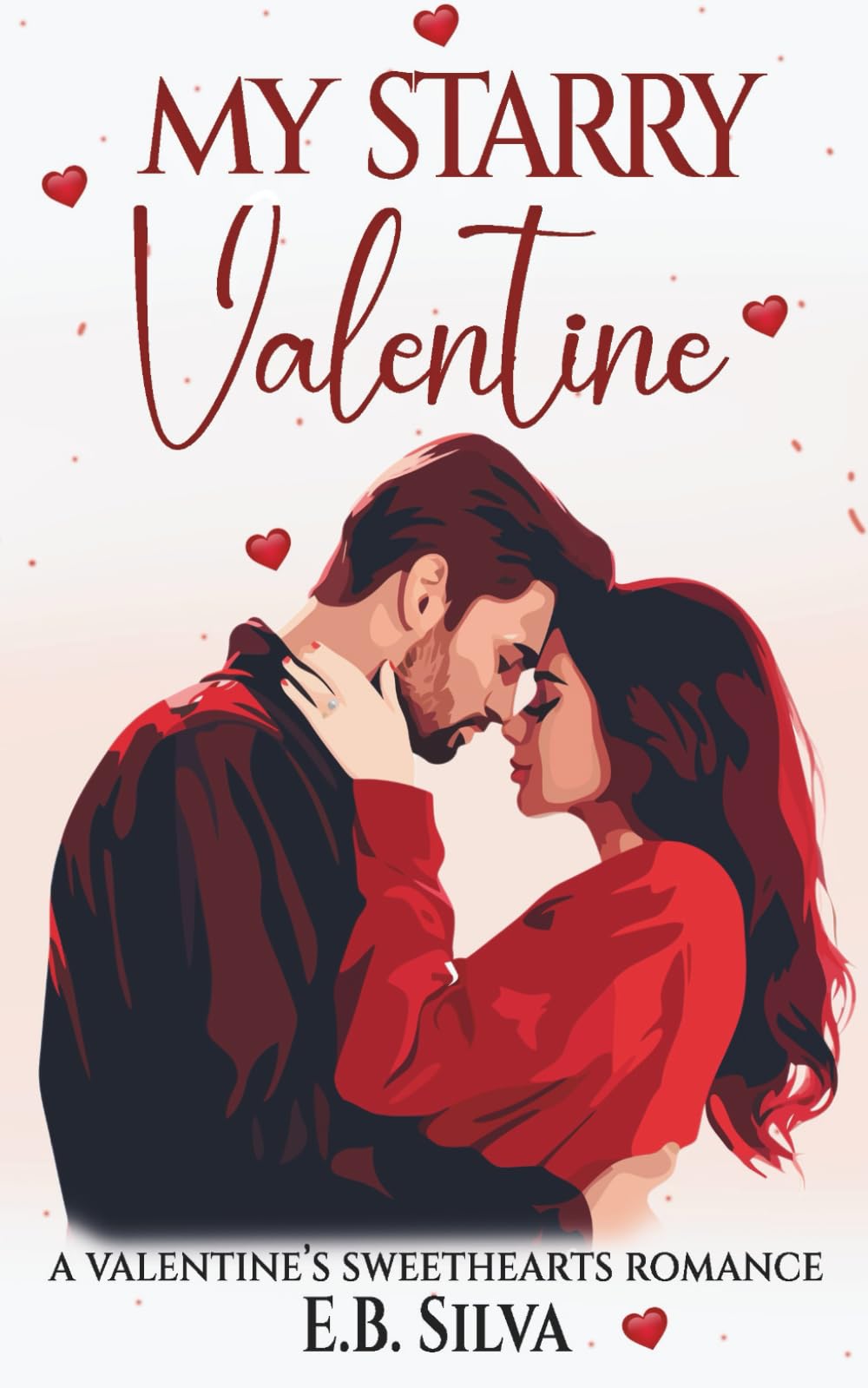 My Starry Valentine: A Valentine's Sweethearts Romance Contemporary Romance