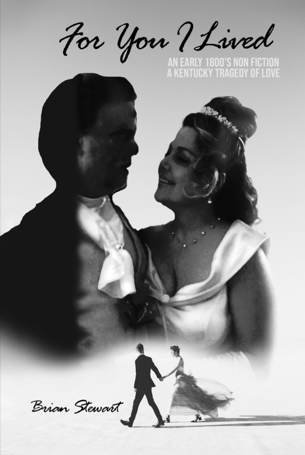 For You I Lived: Kentucky Tragedy of Love Horror & Mystery