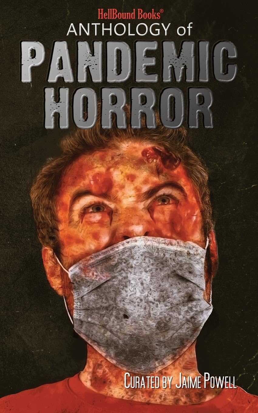 Anthology of Pandemic Horror Horror & Mystery
