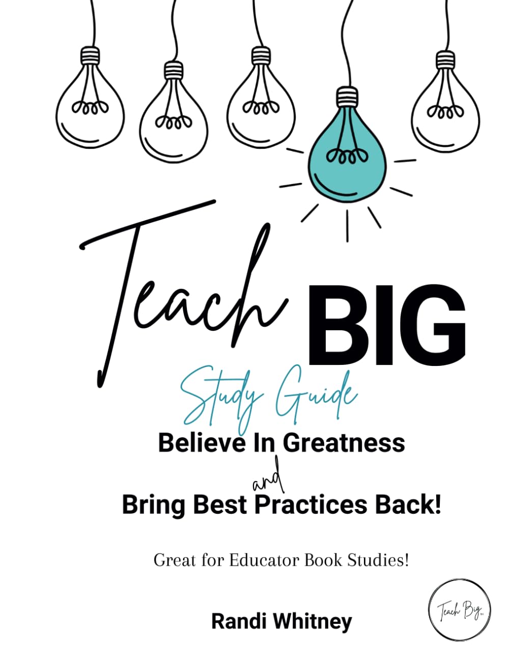 Teach BIG! Study Guide Business, Finance & Career