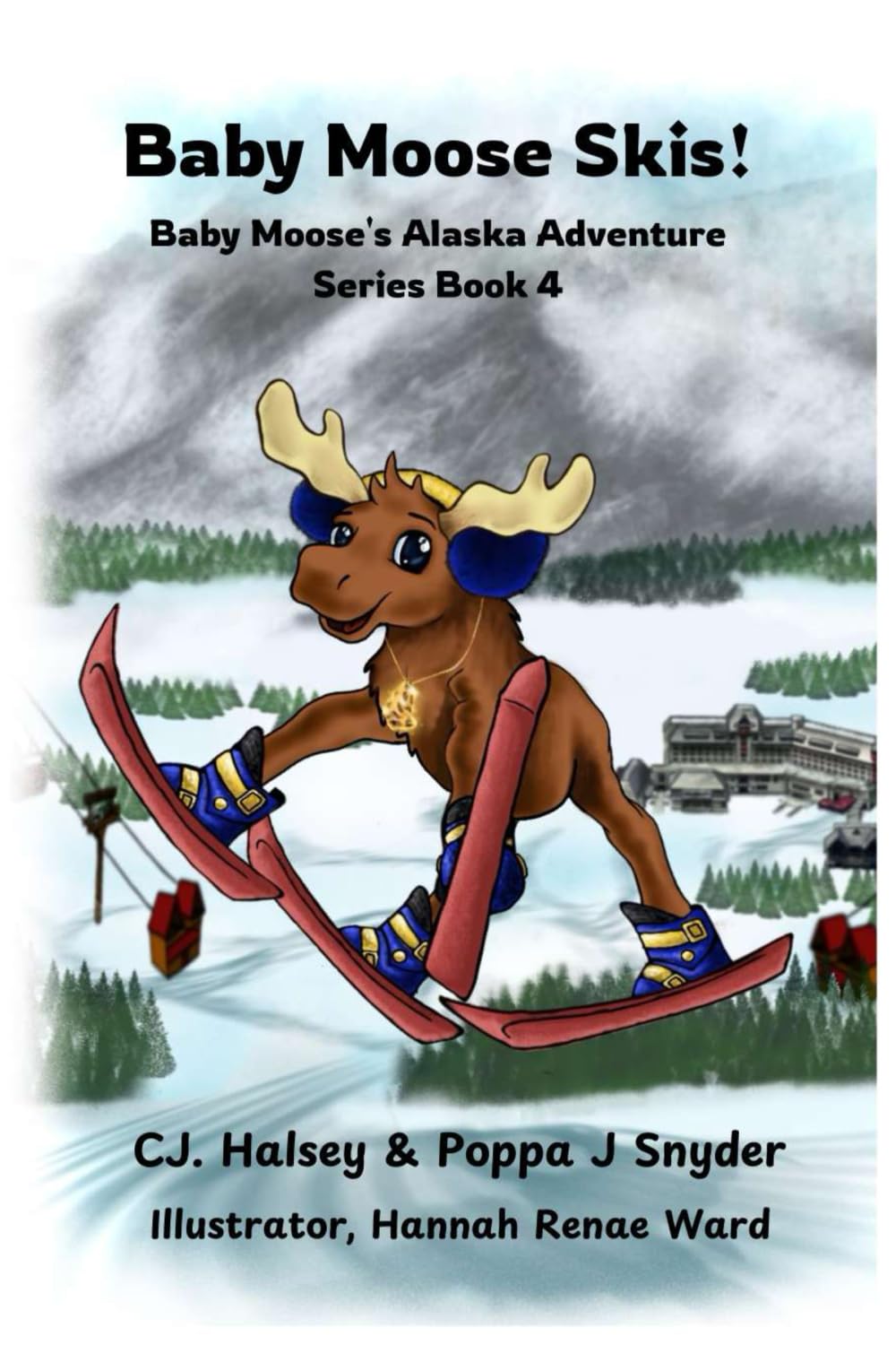 Baby Moose Skis! (Baby Moosey Moosey Adventure Books) Non-fiction