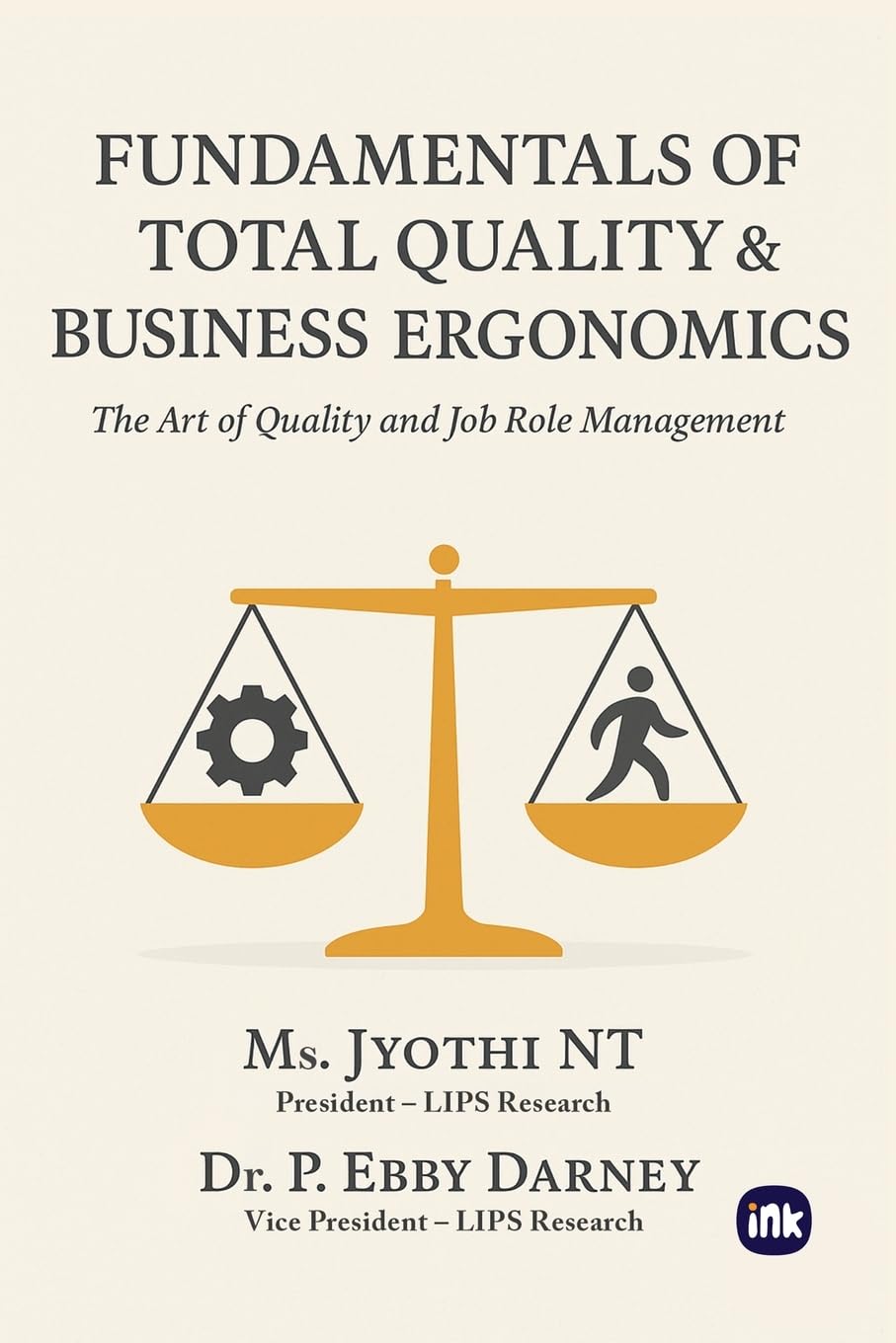 Fundamentals Of Total Quality & Business Ergonomics Law