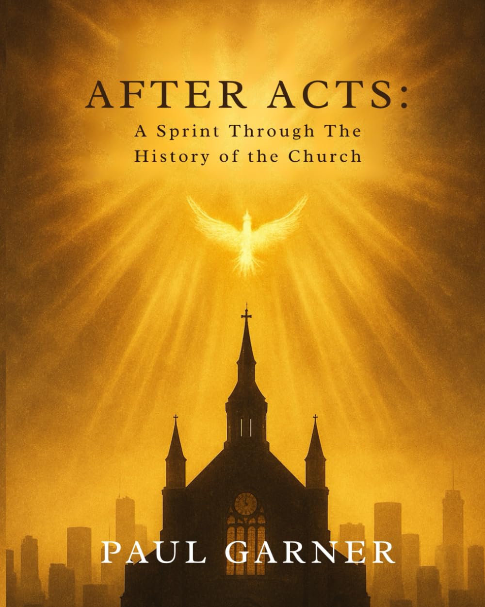 After Acts: A Sprint Through the History of the Church Religion & Esotericism