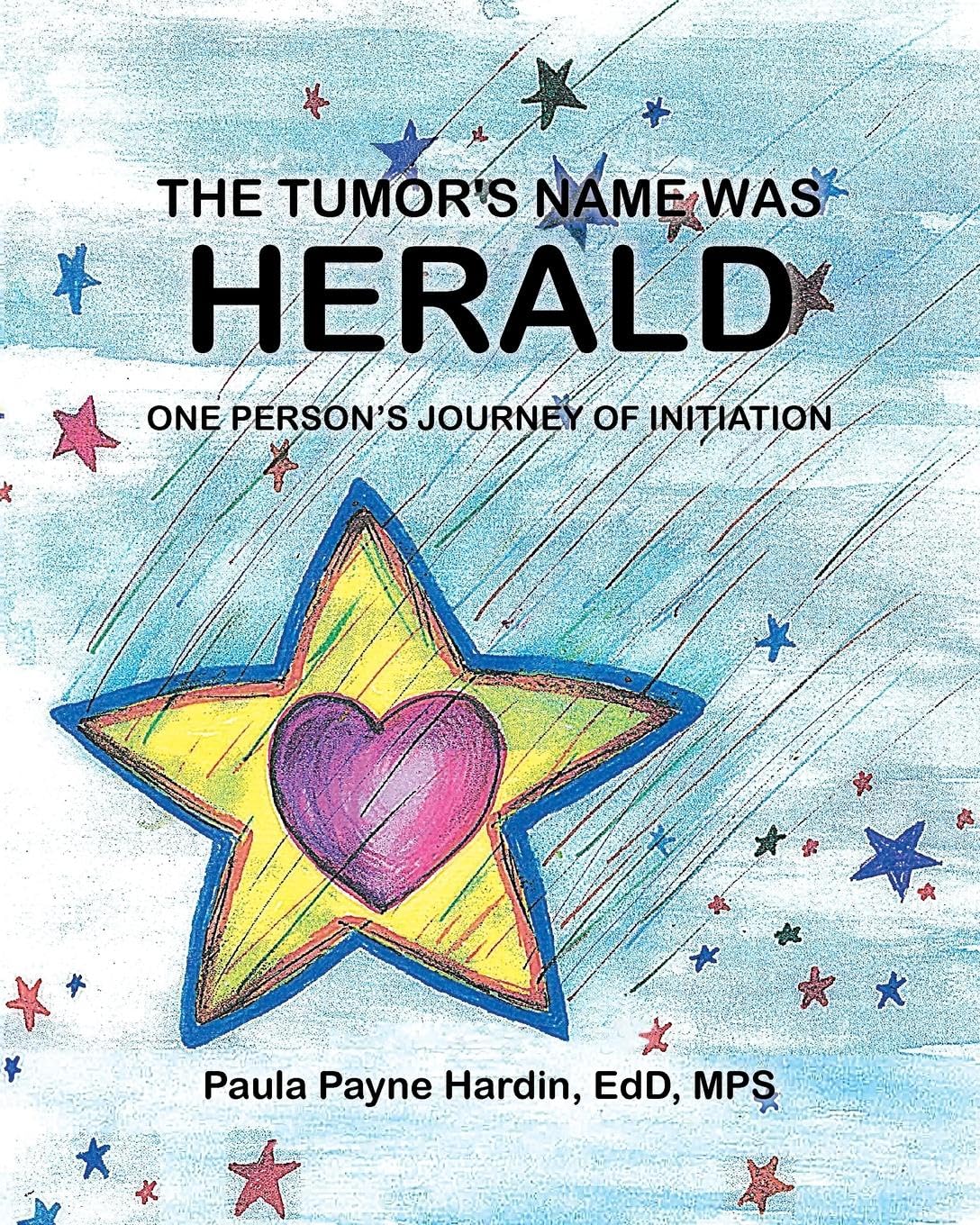 The Tumor's Name Was Herald Memories
