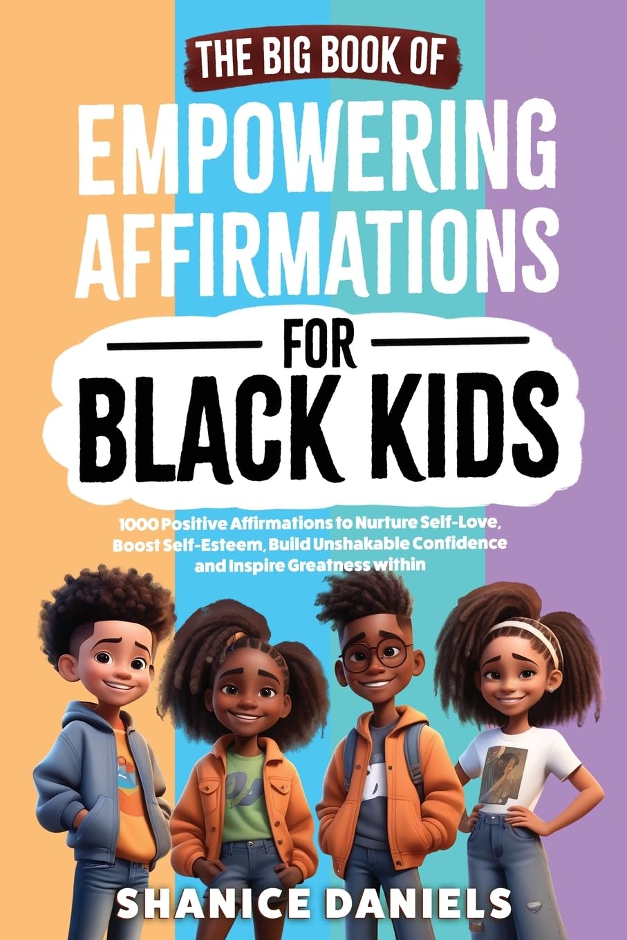 The Big Book of Empowering Affirmations for Black Kids Non-fiction