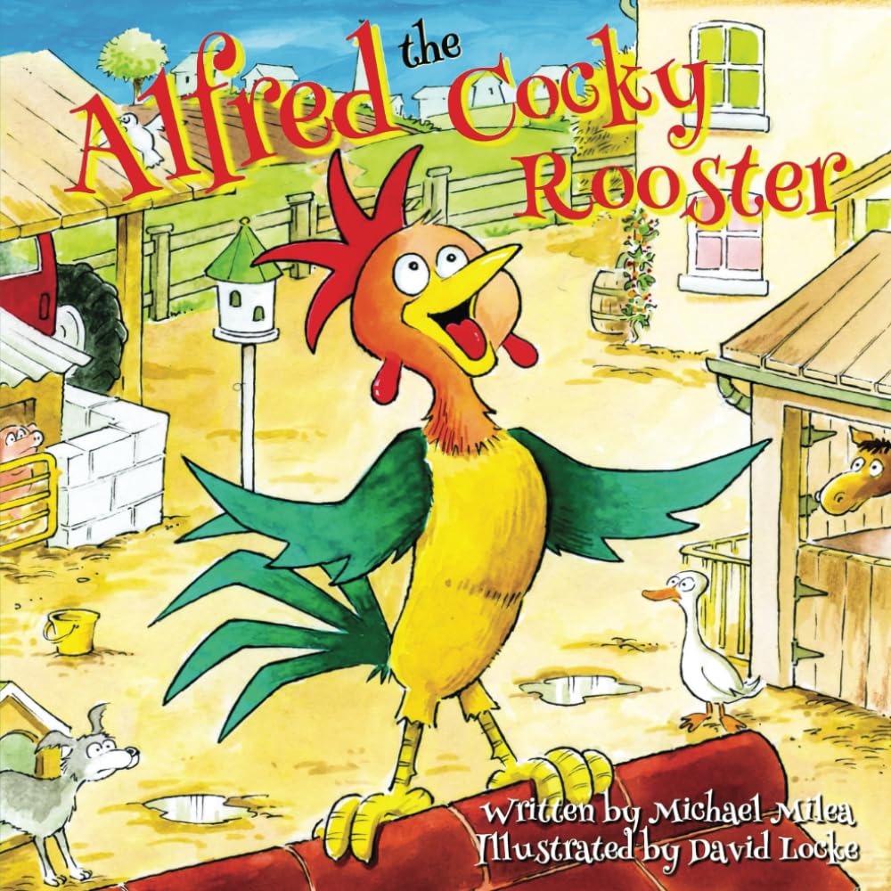 Alfred the Cocky Rooster Novels & Short Stories