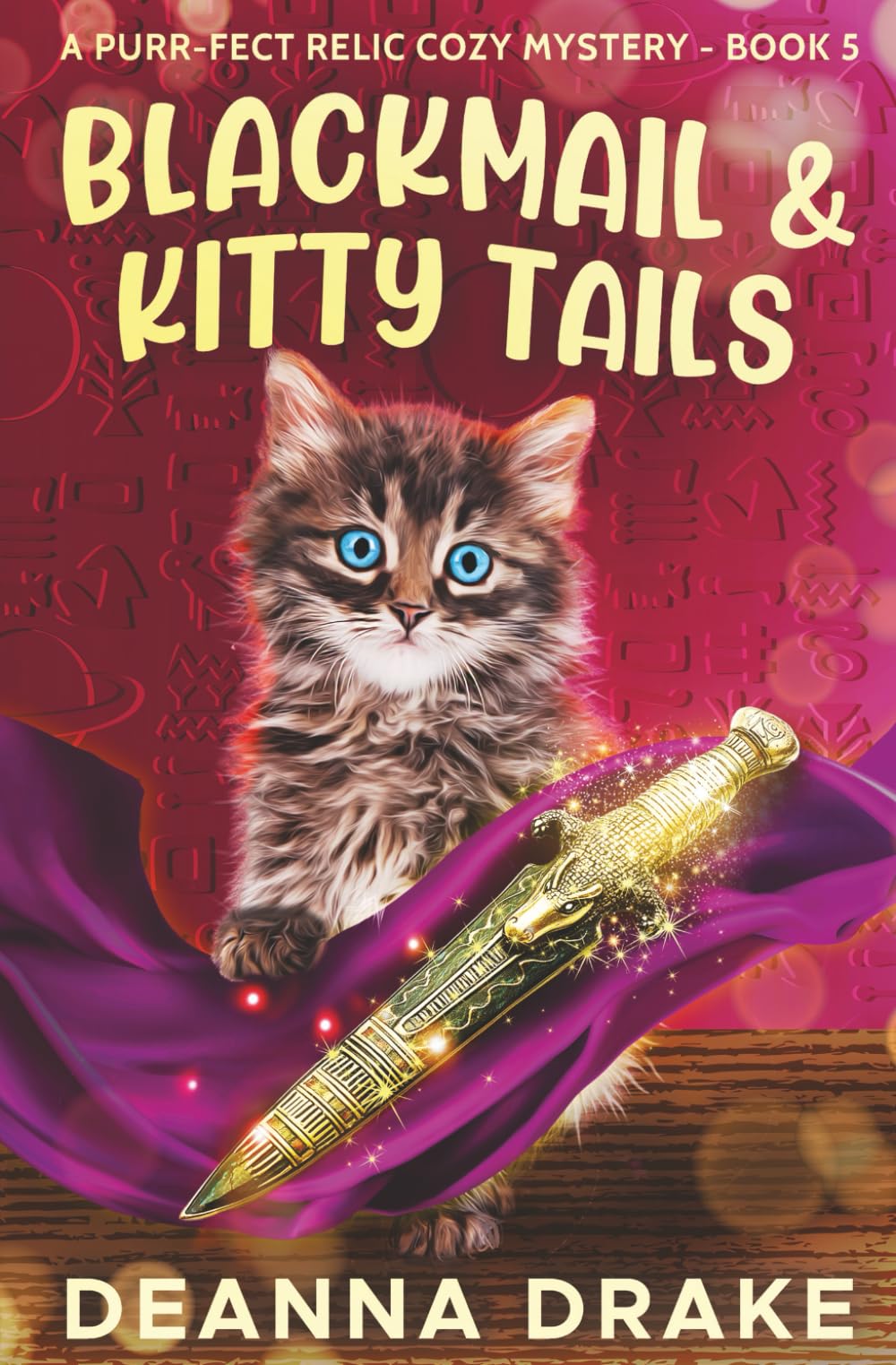Blackmail and Kitty Tails (A Purr-fect Relic Cozy Mystery, Band 5) Detective & CSI